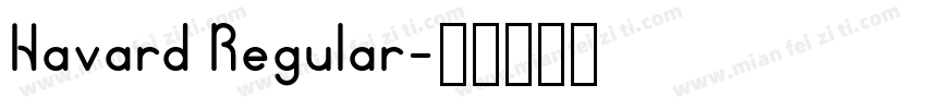 Havard Regular字体转换
